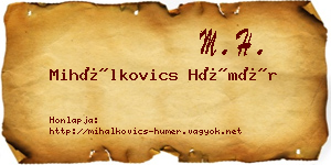 Mihálkovics Hümér névjegykártya